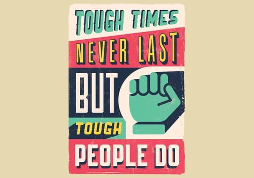 Tough Times Inspirational Poster vector