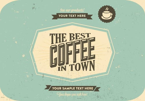 Best Coffee in Town Vintage Vector