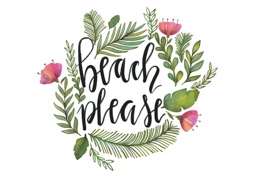 Beach Please Watercolor Lettering Vector 