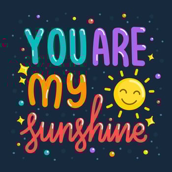 You Are My Sunshine vector