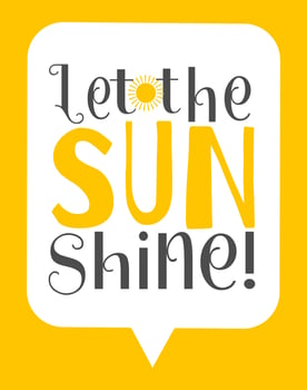 Let The Sun Shine Wall Art Poster vector