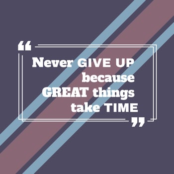 Never Give Up Vector