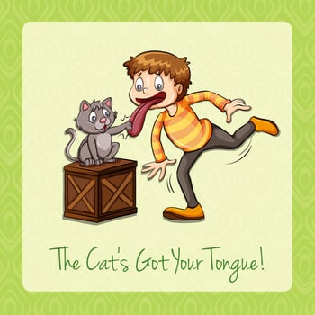 Idiom cat got your tongue vector