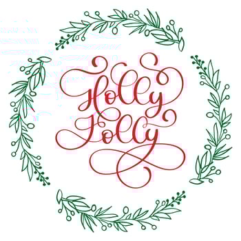 Have a Holly Jolly Christmas modern calligraphy lettering. Vector illustration for greeting cards, posters, banners