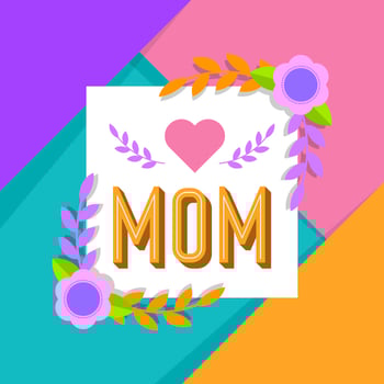 Flat Colourful Mom Typography Vector Illustration
