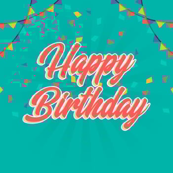 Flat Happy Birthday Greetings Lettering Typography Vector Illustration