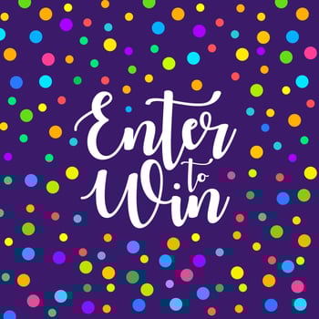 Enter To Win Sign Vector