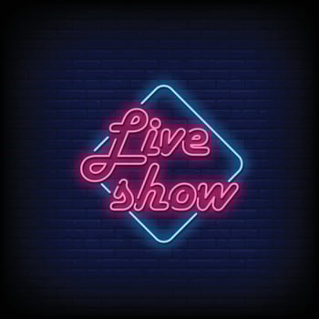 Live Show Neon Signs Style Text Vector