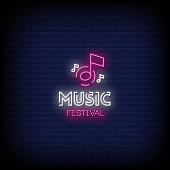 Music Festival Neon Signs Style Text Vector