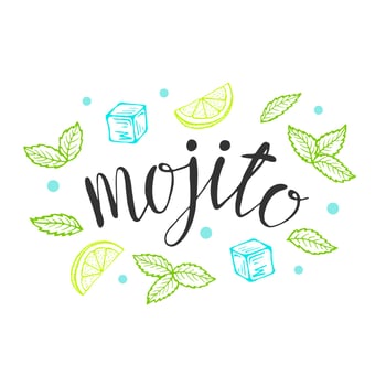 Lettering Mojito classic cocktail hand drawn vector illustration. with ice and a slice of lime and mint leaves, for cocktail cards. Homemade mojito lettering, isolated vector illustration