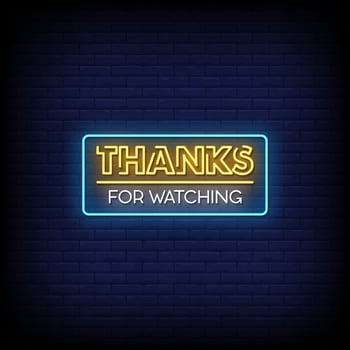 Thank For Watching Neon Signs Style Text Vector