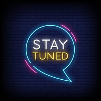 Stay Tuned Neon Signs Style Text Vector