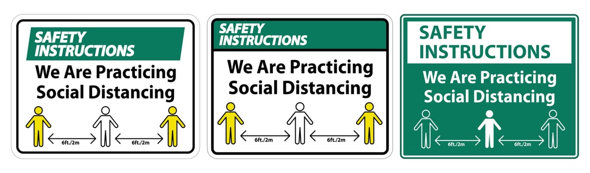 Safety Instructions We Are Practicing Social Distancing Sign vector