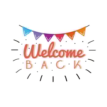 welcome back label lettering with garlands hanging vector