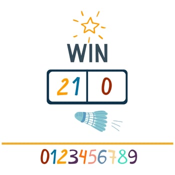 Win lettering. Badminton scoreboard with the score 21 and 0. vector