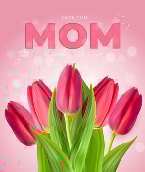 I love you mom. Happy Mother s Day background with tulips. Vector Illustration