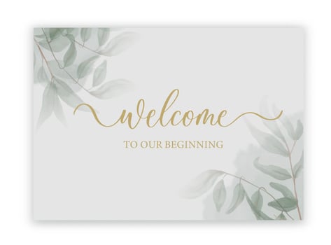 Welcome to our beginning - wedding calligraphic sign with watercolor and leaves. vector