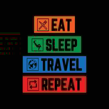 Eat Sleep Travel Repeat Typography Design For T-Shirt Free Vector