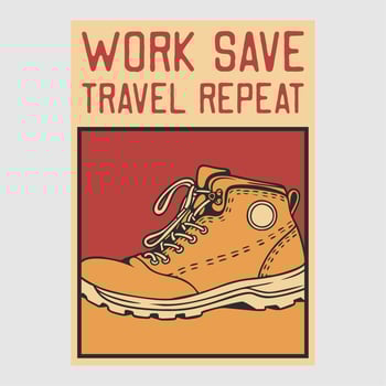 vintage poster design work save travel repeat retro illustration vector