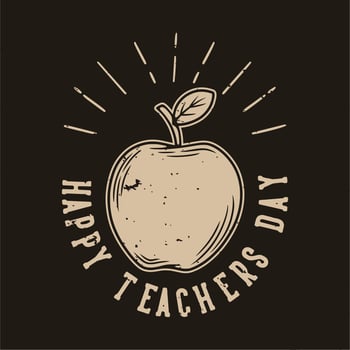 vintage slogan typography happy teachers day for t shirt design vector