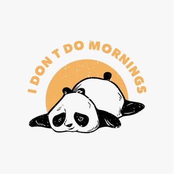 vintage slogan typography i don't do mornings panda slumbering lazily for t shirt design vector