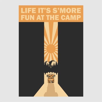 vintage poster design life it's s'more fun at the camp retro illustration vector