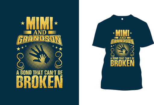 Mimi and grandson a bond that can't be broken quote typography t-shirt design vector template