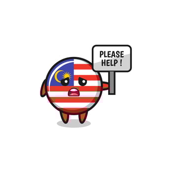 cute malaysia flag hold the please help banner vector