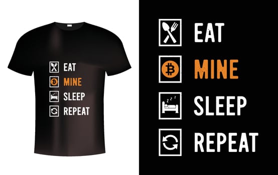 Eat Mine Sleep Repeat Vector t-shirt Design