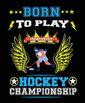 born to play hockey championship t shirt design for game lovers vector