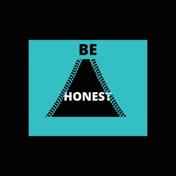 Be Honest T Shirt Design vector