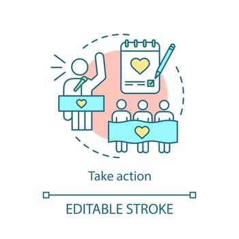 Take action concept icon. Social movements and activist protest volunteering. Volunteer opportunities idea thin line illustration. Vector isolated outline drawing. Editable stroke