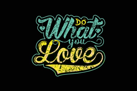 Do what you love typography t shirt design vector