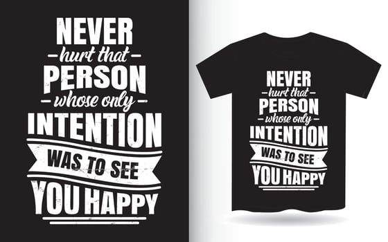 Inspirational quote lettering design for t shirt vector