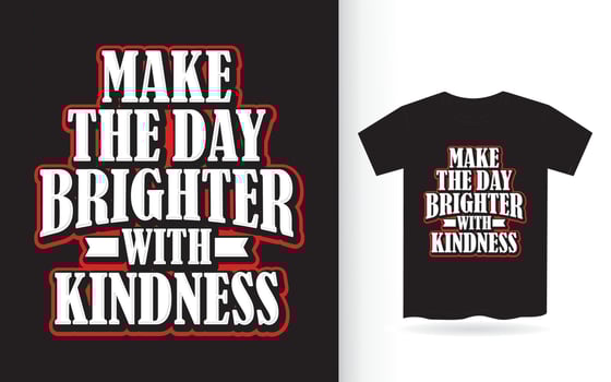 Modern motivational typography design for t shirt vector