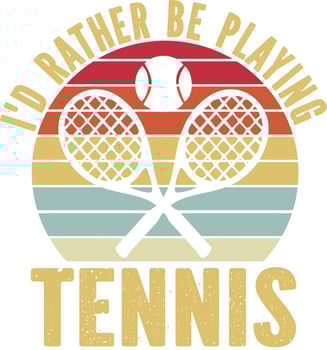 I'd rather be playing tennis vector