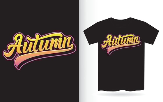 Autumn typography design for t shirt print vector