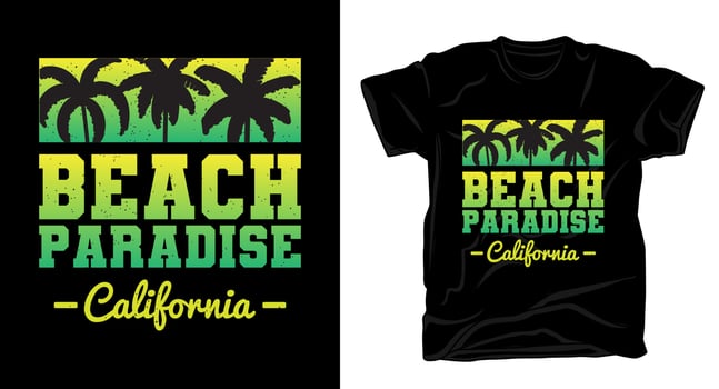 Beach paradise california typography t-shirt design vector