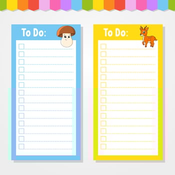 To do list for kids. Empty template. The rectangular shape. Isolated color vector illustration. Funny character. cartoon style. For the diary, notebook, bookmark.