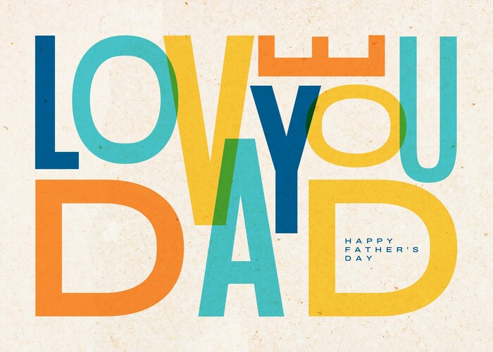 Love You Dad for Father's Day Greeting Card with Colorful Text