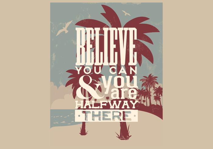 Believe You Can Vector Believe You Can Vector
