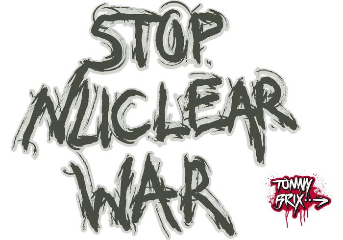 STOP NUCLEAR WAR - design Tommy Brix STOP NUCLEAR WAR - design Tommy Brix