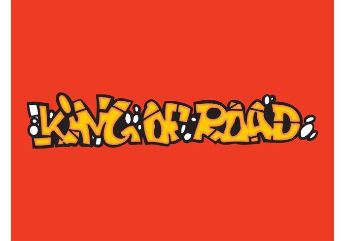 King Of Road Graffiti King Of Road Graffiti