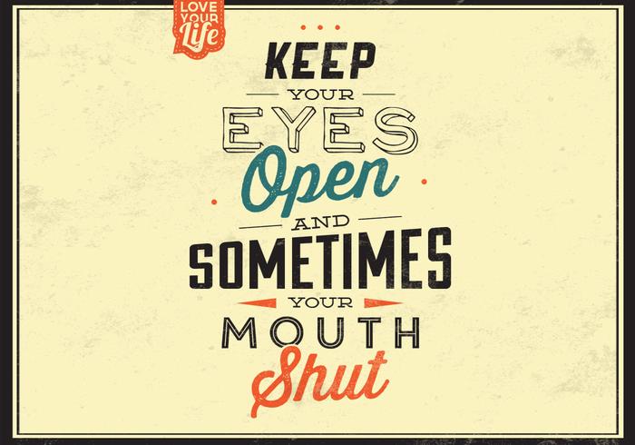 Keep Your Eyes Open Vector Background