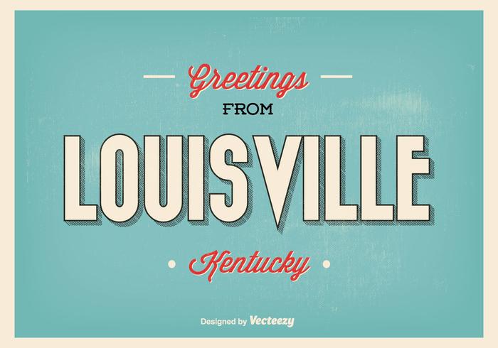 Retro Style Louisville Kentucky Greetings Illustration Retro Style Louisville Kentucky Greetings Illustration