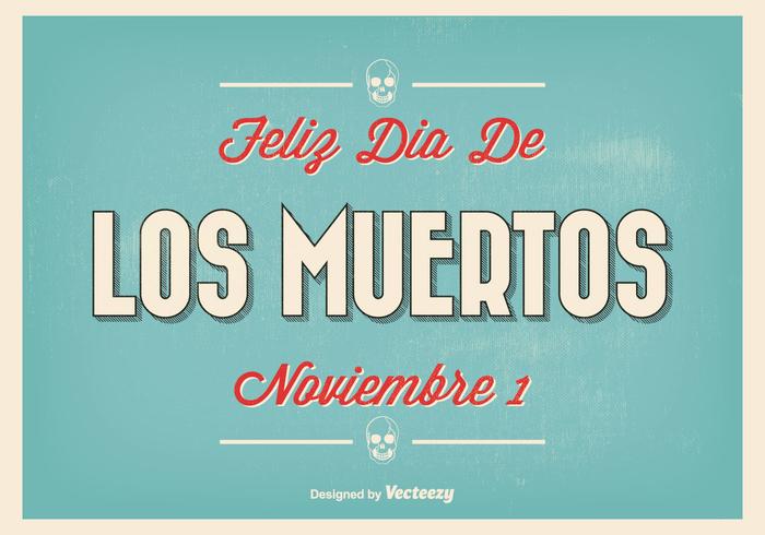 Vintage Typographic Dia de Los Muertos Illustration vector