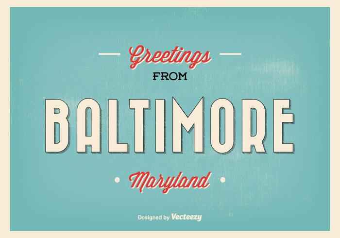 Retro Baltimore Maryland Greeting Illustration vector