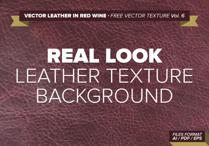 Vector Leather In Red Wine Free Vector Texture Vol. 6 Vector Leather In Red Wine Free Vector Texture Vol. 6