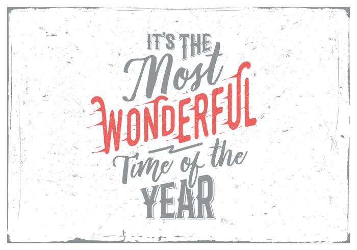 It's the Most Wonderful Time of the Year Snowy Vector