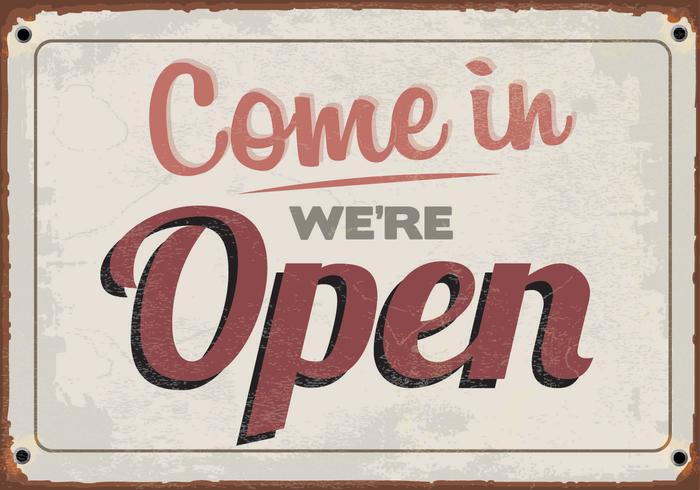 Come In, We're Open Sign Vector